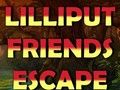Spiel Flucht der Lilliput-Freunde  Online