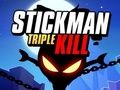 Spiel Stickman Triple Kill Online