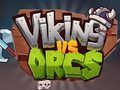 Spiel Wikinger gegen Orks  Online