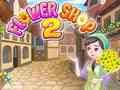 Spiel Blumenladen 2  Online
