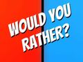 Spiel Würden Sie eher?  Online