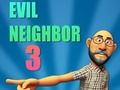 Spiel Böser Nachbar 3  Online