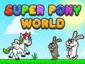 Spiel Super-Pony-Welt  Online