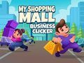 Spiel Mein Shopping Mall Business Clicker  Online