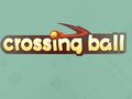 Spiel Crossing-Ball  Online