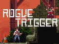 Spiel Schurkenauslöser  Online