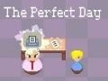 Spiel Der perfekte Tag  Online