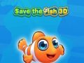 Spiel Rette den Fisch 3D  Online