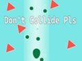Spiel Bitte nicht kollidieren!  Online