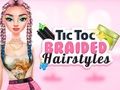 Spiel TicToc geflochtene Frisuren  Online
