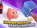 Spiel Hammermeister – Basteln und Zerstören!  Online