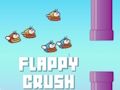 Spiel Flappy Crush Online Spiel Flappy Crush Online