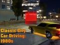 Spiel Klassisches Stadtautofahren: 1980er Jahre  Online