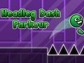 Spiel Headleg Dash Parkour Online