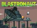 Spiel Blastronaut Online