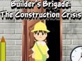 Spiel Baubrigade: Die Baukrise  Online