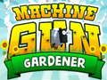 Spiel Maschinengewehrgärtner  Online