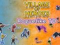 Spiel Dorf der Helden: Roguelike TD Online