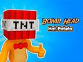 Spiel Bombenkopf heiße Kartoffel Online