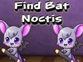 Spiel Finde Bat Noctis  Online