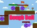 Spiel Rauer Ball  Online