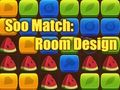 Spiel Soo Match: Raumgestaltung  Online