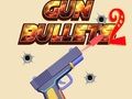 Spiel Gewehrkugeln 2  Online