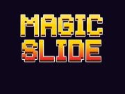 Spiel Magic Slide  Online