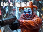 Spiel DTA 2 Maniac  Online