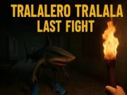 Spiel Tralalero Tralala letzter Kampf Online