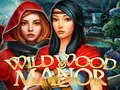 Wildwood Manor – kostenloses Online-Spiel