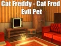 Cat Freddy - Cat Fred Evil Pet – kostenloses Online-Spiel
