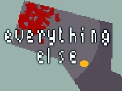 Everything Else – kostenloses Online-Spiel
