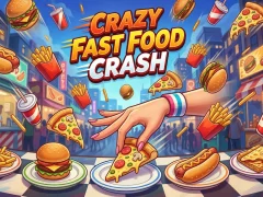 Crazy Fast Food Crash – kostenloses Online-Spiel