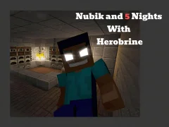 Nubik And 5 Nights With Herobrine – kostenloses Online-Spiel
