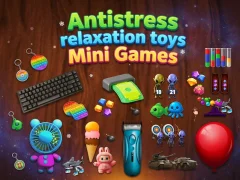 Antistress relaxation toys Mini Games – kostenloses Online-Spiel