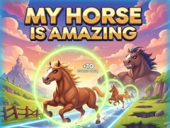 My Horse Is Amazing – kostenloses Online-Spiel