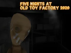 Five Nights at Old Toy Factory 2020 – kostenloses Online-Spiel