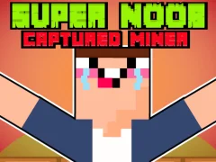 Super Noob Captured Miner – kostenloses Online-Spiel