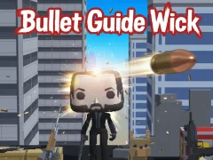 Bullet Guide Wick – kostenloses Online-Spiel