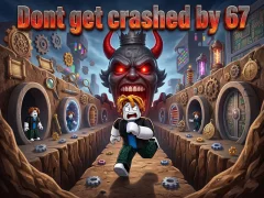 Dont get crashed by 67 – kostenloses Online-Spiel