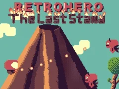 retrohero the last stand – kostenloses Online-Spiel