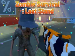 Zombie Survival : Last Stand – kostenloses Online-Spiel