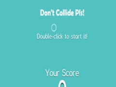 Don't Collide Pls! – kostenloses Online-Spiel