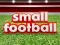 Small Football – kostenloses Online-Spiel