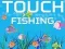 Touch Fishing – kostenloses Online-Spiel