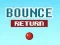 Bounce Return – kostenloses Online-Spiel