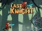 Last Knight – kostenloses Online-Spiel