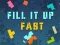 Fill It Up Fast – kostenloses Online-Spiel