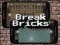 Break Bricks – kostenloses Online-Spiel